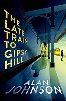 The Late Train to Gipsy Hill