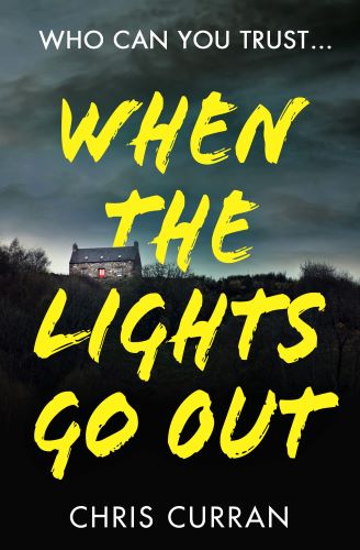 When the Lights Go Out #ChrisCurran #WhenTheLightsGoOut