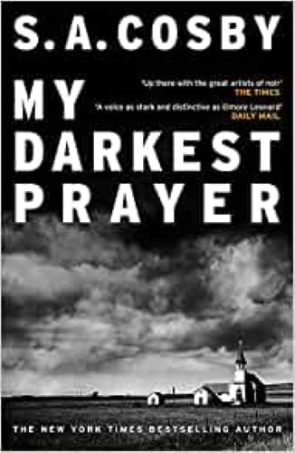 My Darkest Prayer #SACosby #MyDarkestPrayer