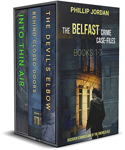 The Belfast Crime Case-Files Volume 1
