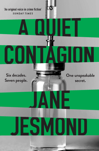 A Quiet Contagion #JaneJesmond #AQuietContagion