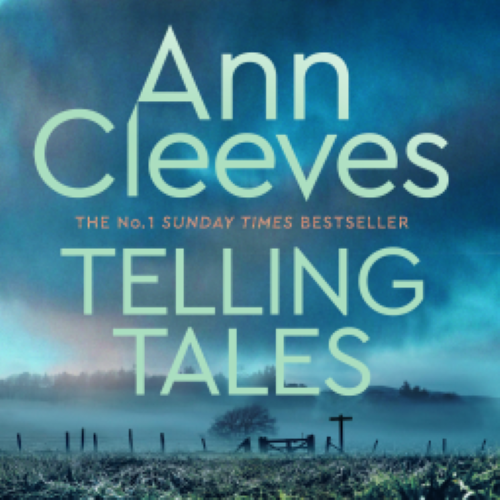 Telling Tales #AnnCleeves #TellingTales