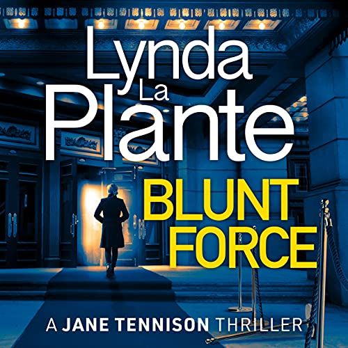 Blunt Force #TEAMTENNISON #LyndaLaPlante #BluntForce