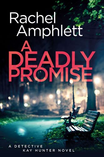 A Deadly Promise #RachelAmphlett #ADeadlyPromise