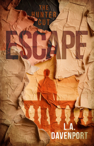 Escape: The Hunter Cut #LADavenport #EscapeTheHunterCut